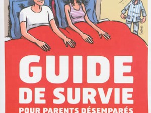 Le guide de survie pour parents